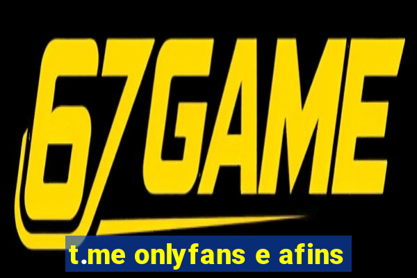 t.me onlyfans e afins